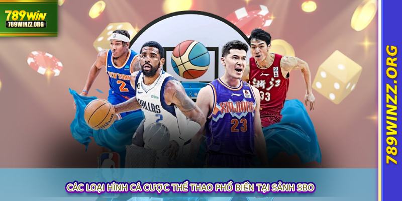 Các loại hình cá cược thể thao phổ biến tại Sảnh SBO