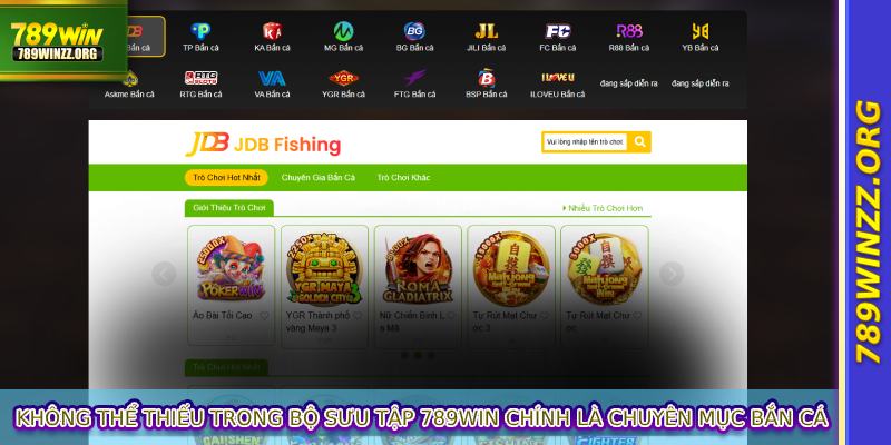 Không thể thiếu trong bộ sưu tập 789WIN chính là chuyên mục bắn cá