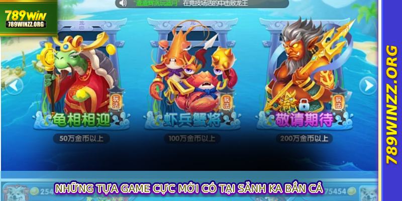 Những tựa game cực mới có tại sảnh KA Bắn cá