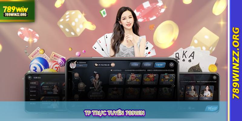TP Trực Tuyến 789WIN